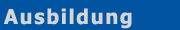 Ausbildung